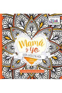 Mama y Yo: Esta Lucecita MIA: Libro de Colorear Para Adultos