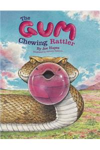 The Gum-Chewing Rattler