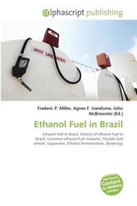 Ethanol Fuel in Brazil