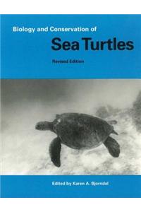 Biology and Conservation of Sea Turtles