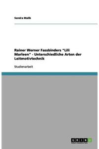 Rainer Werner Fassbinders Lili Marleen - Unterschiedliche Arten Der Leitmotivtechnik