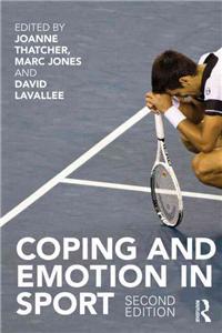 Coping and Emotion in Sport: Second Edition