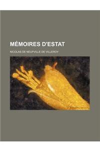 Memoires D'Estat