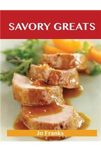 Savory Greats: Delicious Savory Recipes, the Top 100 Savory Recipes