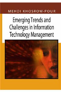 Emerging Trends and Challenges in Information Technology Management: Proceedings of the 2006 Information Resources Management Association Conference