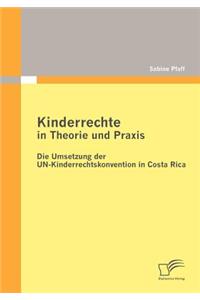 Kinderrechte in Theorie Und Praxis