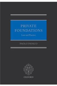 Private Foundations: Law and Practice