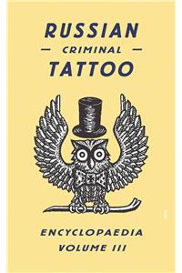 Russian Criminal Tattoo Encyclopaedia