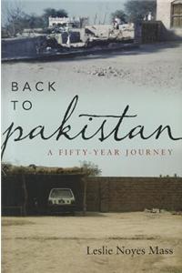 Back to Pakistan: A Fifty-Year Journey