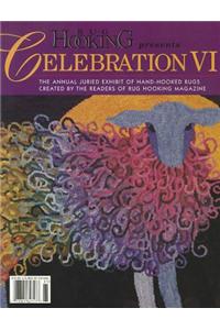 Rug Hooking Presents Celebration VI: The Annual Juried Exhibit of Hand-Hooked Rugs