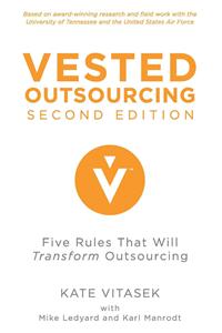 Vested Outsourcing: Five Rules That Will Transform Outsourcing