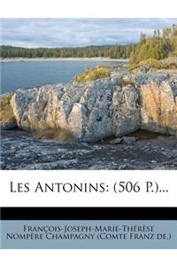 Les Antonins: (506 P.)...