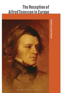 The Reception of Alfred Tennyson in Europe
