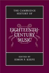 The Cambridge History of Eighteenth-Century Music