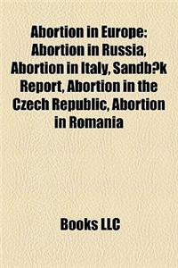 Abortion in Europe: Abortion in France, Abortion in Germany, Abortion in Ireland, Abortion in Norway, Abortion in Portugal