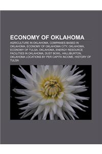 Economy of Oklahoma: Agriculture in Oklahoma, Companies Based in Oklahoma, Economy of Oklahoma City, Oklahoma, Economy of Tulsa, Oklahoma