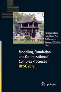 Modeling, Simulation and Optimization of Complex Processes - Hpsc 2012: Proceedings of the Fifth International Conference on High Performance Scientif