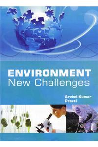 Enviroment: New Challenges