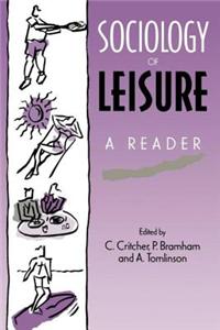 Sociology of Leisure: A Reader