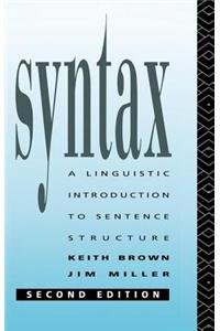 Syntax: A Linguistic Introduction to Sentence Structure