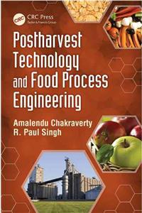 Post Harvest Technology and Food Process Engineering