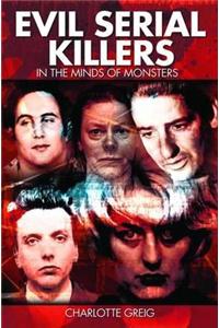Evil Serial Killers