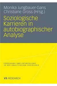 Soziologische Karrieren in Autobiographischer Analyse