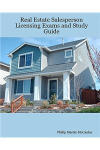 Real Estate Salesperson Licensing Exams and Study Guide