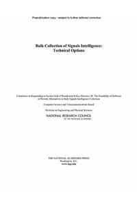 Bulk Collection of Signals Intelligence: Technical Options