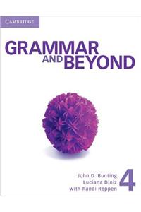 Grammar and Beyond Level 4 Student's Book and Writing Skills Interactive Pack