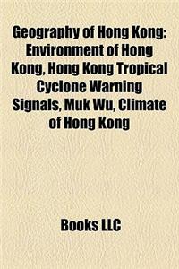 Geography of Hong Kong: Areas of Hong Kong, Borders of Hong Kong, Coastal Construction in Hong Kong, Districts of Hong Kong
