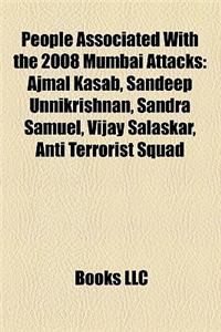 People Associated with the 2008 Mumbai Attacks: Ajmal Kasab