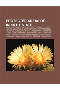 Protected Areas of India by State: Protected Areas of Gujarat, Protected Areas of Kerala, Protected Areas of Tamil Nadu