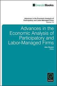 Advances in the Economic Analysis of Participatory and Labor-Managed Firms