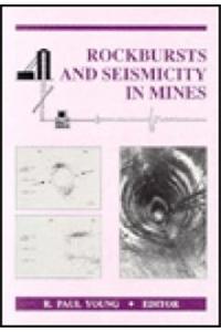 Rockbursts and Seismicity in Mines 93
