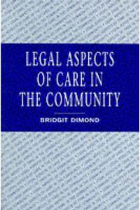 Legal Aspects of Care in the Community