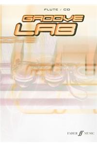 Groove Lab: Flute [With CD (Audio)]