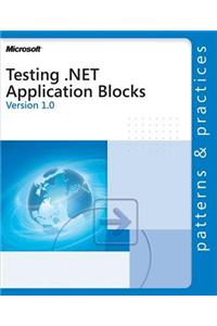 Testing .Net Application Blocks