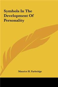 Symbols in the Development of Personality