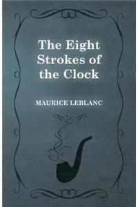 The Eight Strokes of the Clock