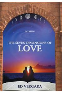 Paladin: The Seven Dimensions of Love