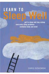 Learn to Sleep Well