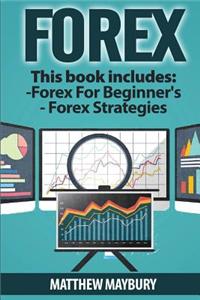 Forex: A Beginner's Guide to Forex Trading, Forex Trading Strategies
