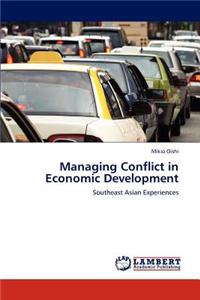Managing Conflict in Economic Development
