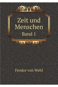 Zeit Und Menschen Band 1