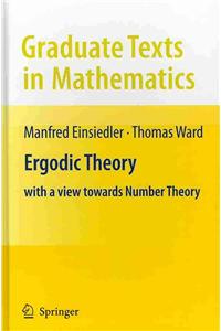 Ergodic Theory: With a View Towards Number Theory