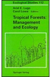 Tropical Forests : Management and Ecology