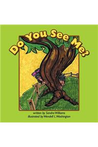 Do You See Me?