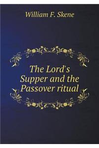Lord's Supper and the Passover Ritual