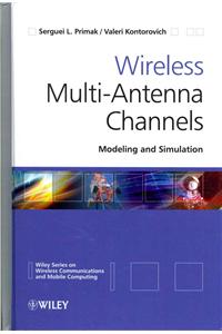 Wireless Multi-Antenna Channels: Modeling and Simulation